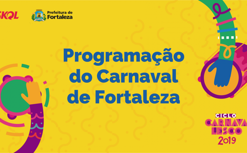 Prefeitura de Fortaleza divulga plano operacional do Carnaval 2019