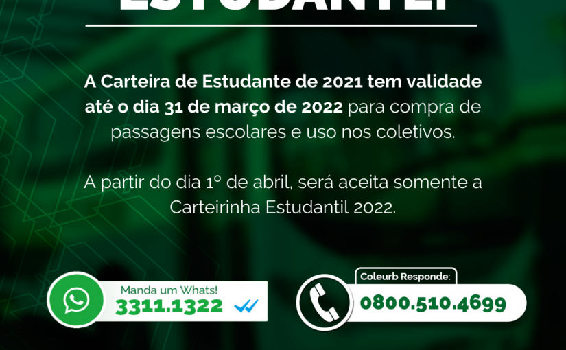 Carteirinha Estudantil 2021 tem validade até 31 de março de 2022